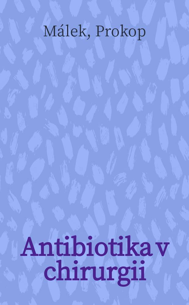 Antibiotika v chirurgii
