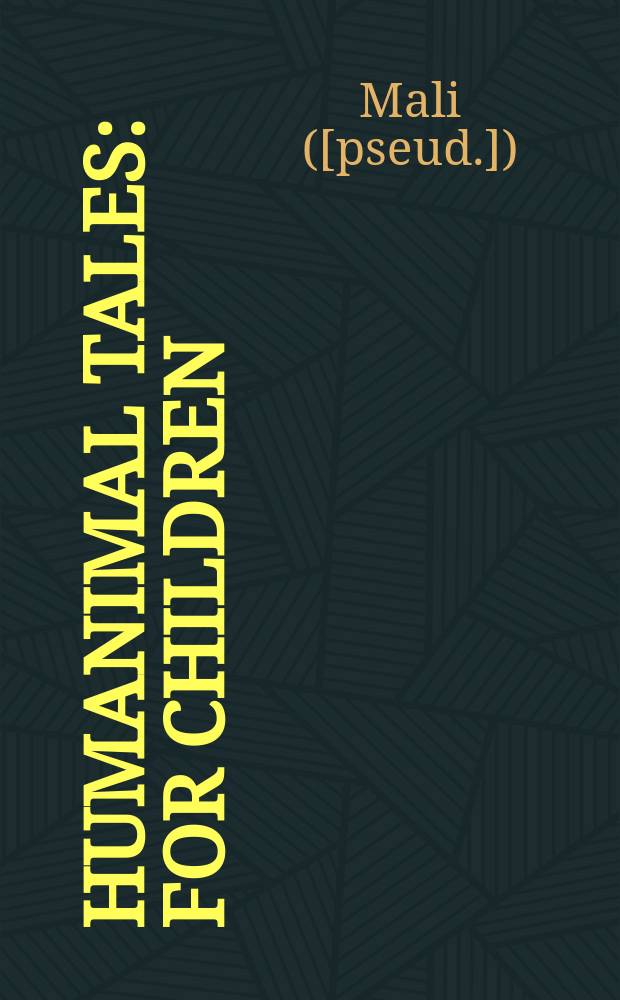 Humanimal tales : For children