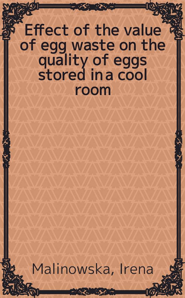 Effect of the value of egg waste on the quality of eggs stored in a cool room