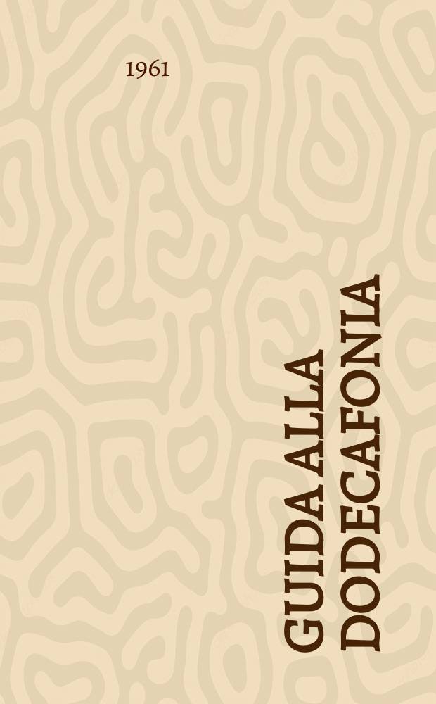 Guida alla dodecafonia