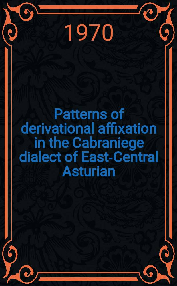 Patterns of derivational affixation in the Cabraniege dialect of East-Central Asturian