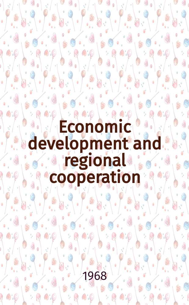 Economic development and regional cooperation : Kuwait