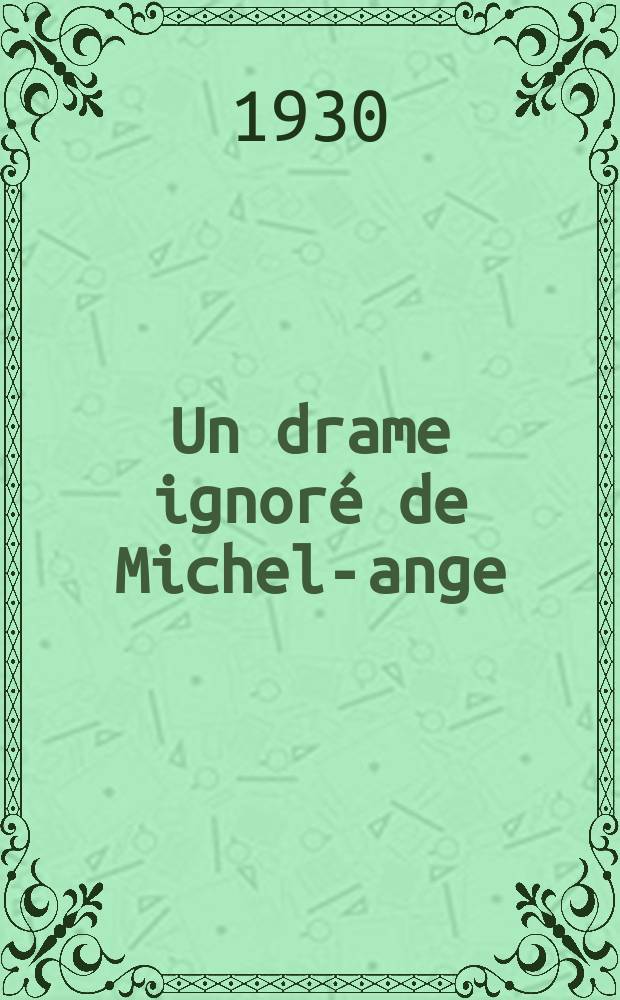 Un drame ignoré de Michel-ange