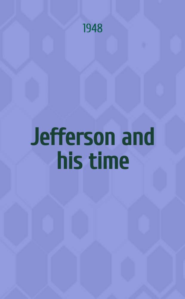 Jefferson and his time