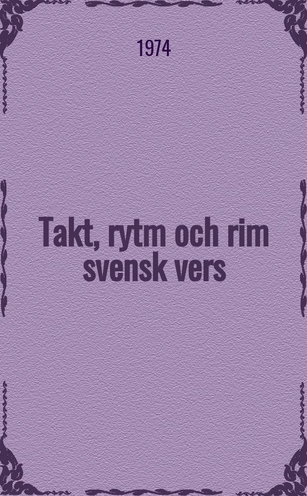 Takt, rytm och rim svensk vers
