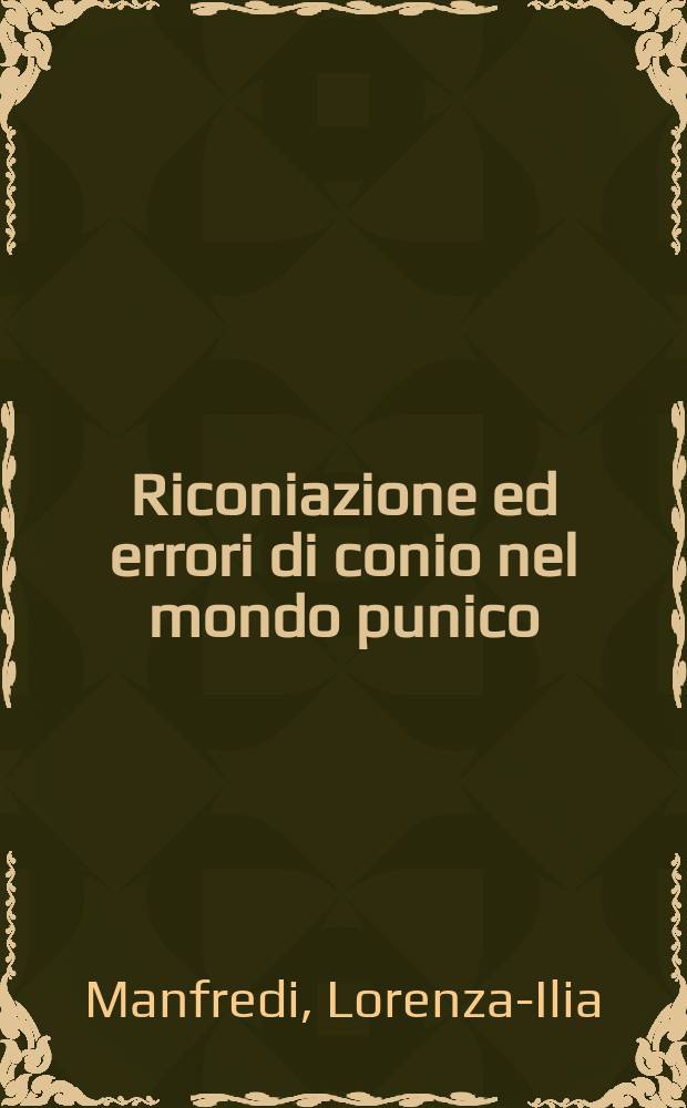 Riconiazione ed errori di conio nel mondo punico