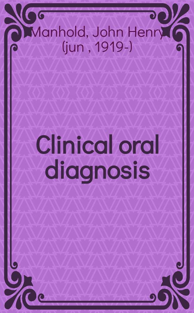 Clinical oral diagnosis