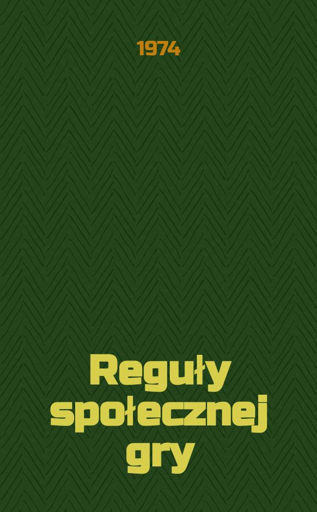 Reguły społecznej gry