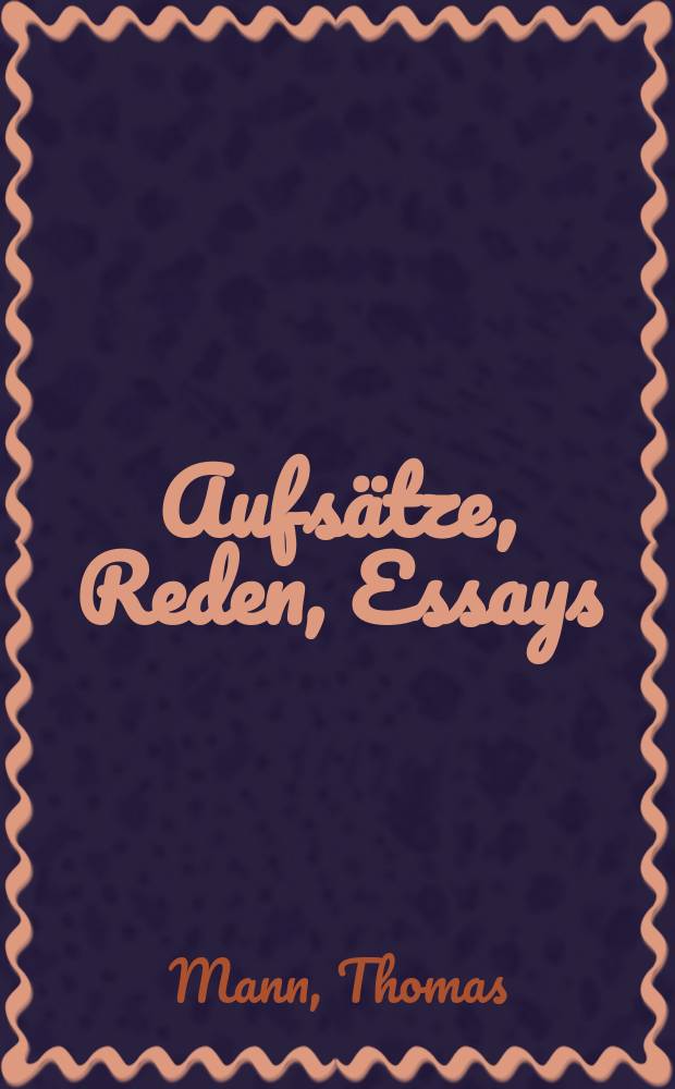 Aufsätze, Reden, Essays