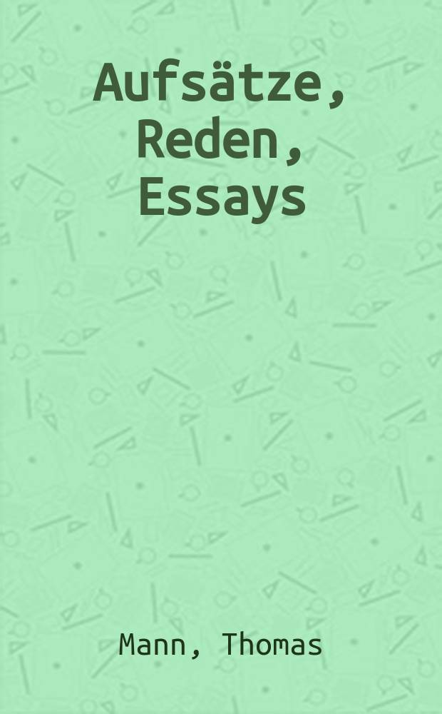 Aufsätze, Reden, Essays