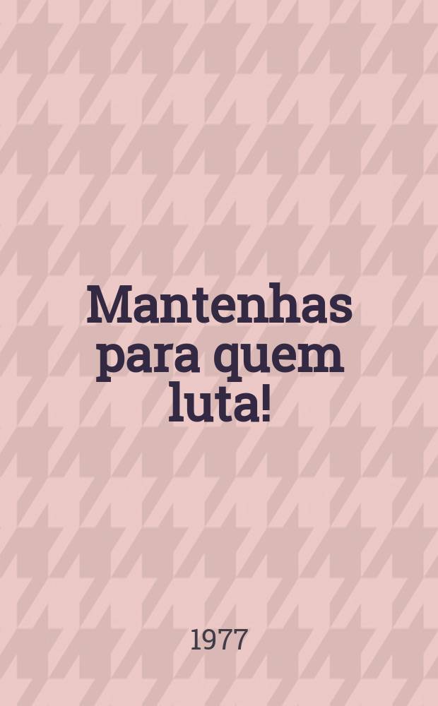 Mantenhas para quem luta! : A nova poesia da Guiné-Bissau