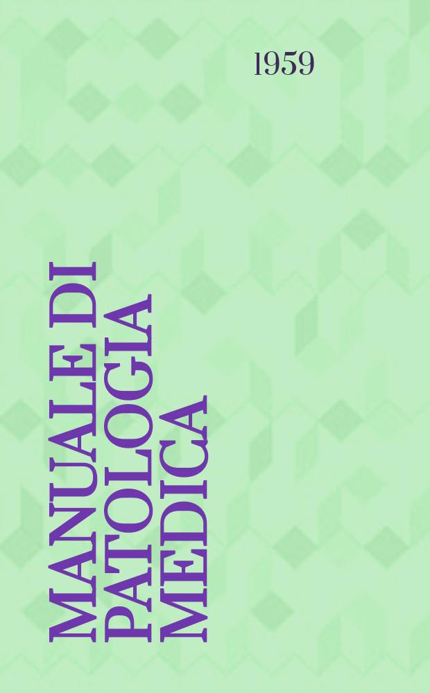 Manuale di patologia medica