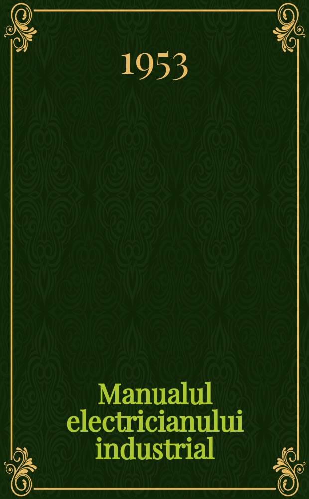 Manualul electricianului industrial : 1-3