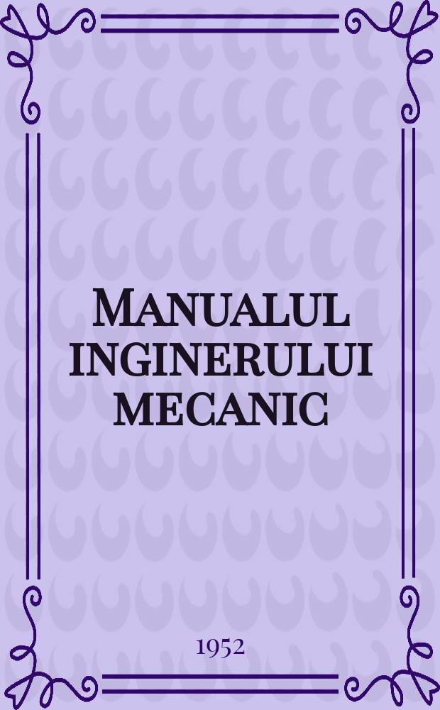 Manualul inginerului mecanic