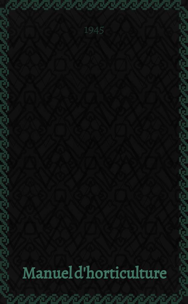 Manuel d'horticulture
