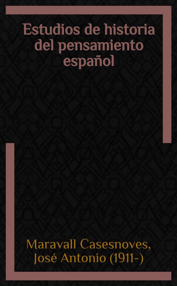Estudios de historia del pensamiento español