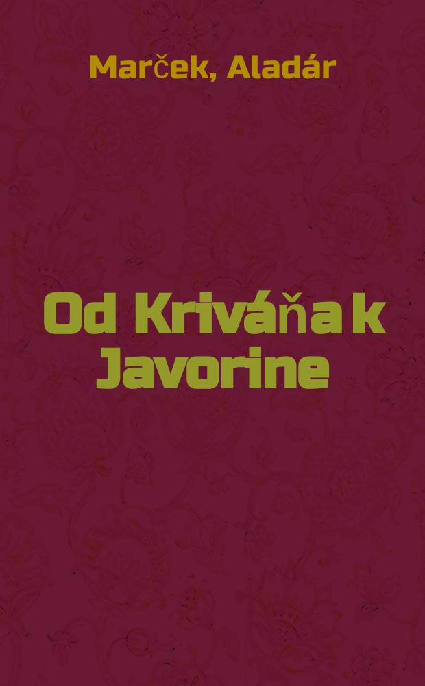 Od Kriváňa k Javorine : Album