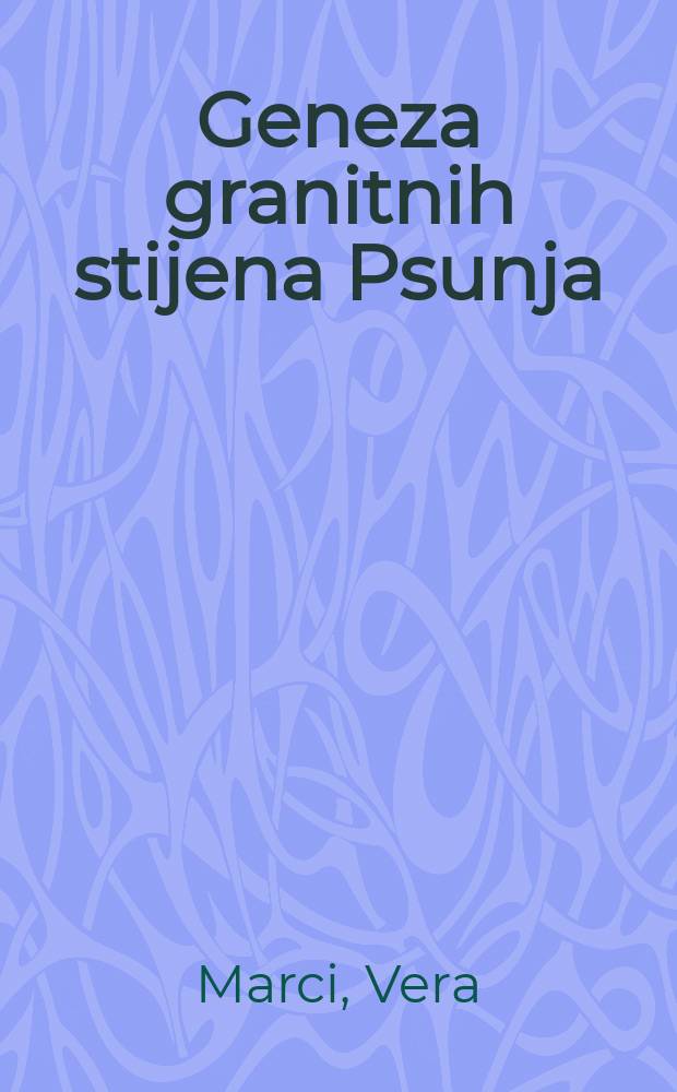 Geneza granitnih stijena Psunja