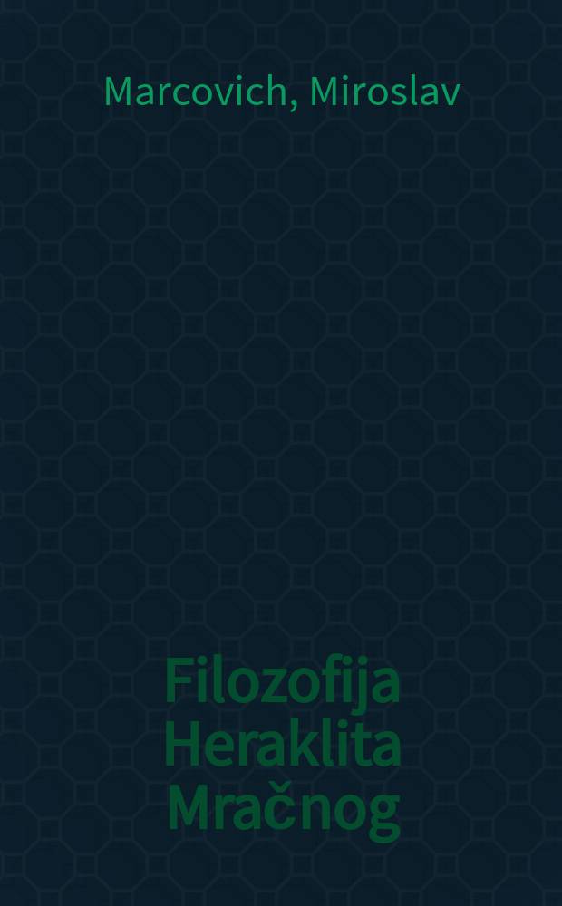 Filozofija Heraklita Mračnog