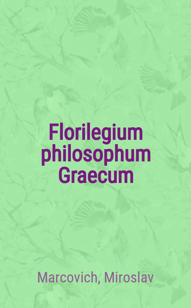 Florilegium philosophum Graecum