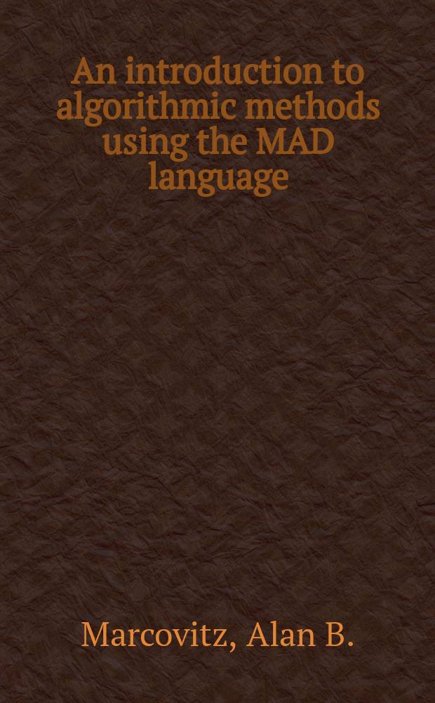 An introduction to algorithmic methods using the MAD language
