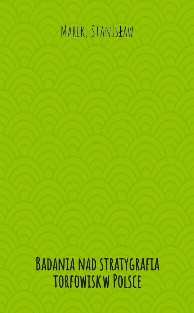 Badania nad stratygrafia torfowisk w Polsce