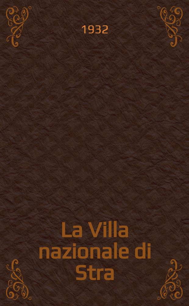 La Villa nazionale di Stra