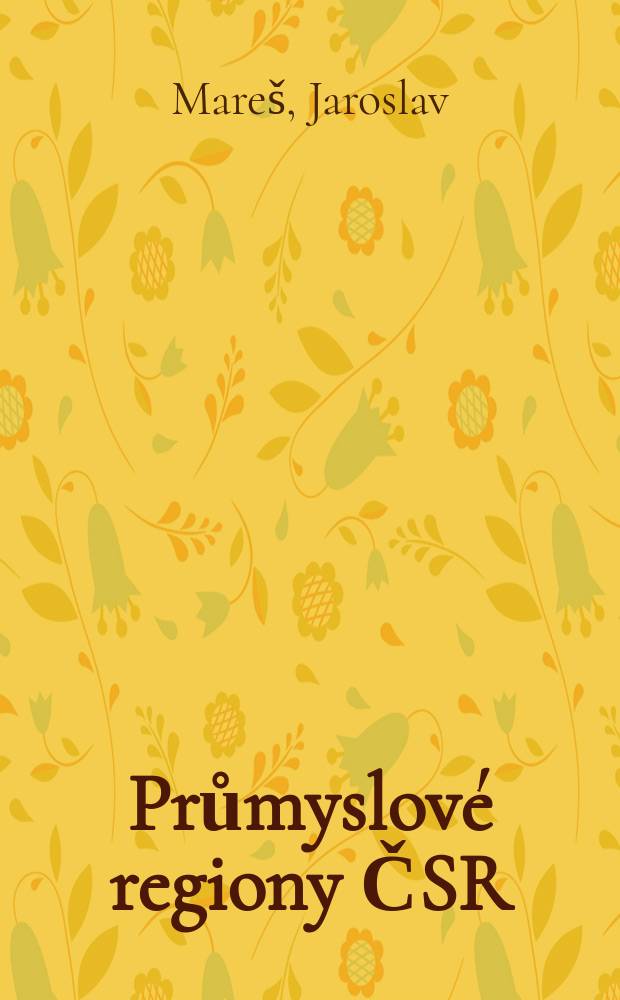 Průmyslov&eacute; regiony ČSR