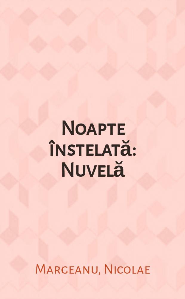 Noapte înstelată : Nuvelă