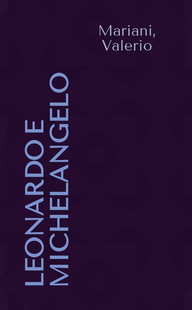 Leonardo e Michelangelo