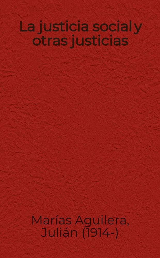La justicia social y otras justicias