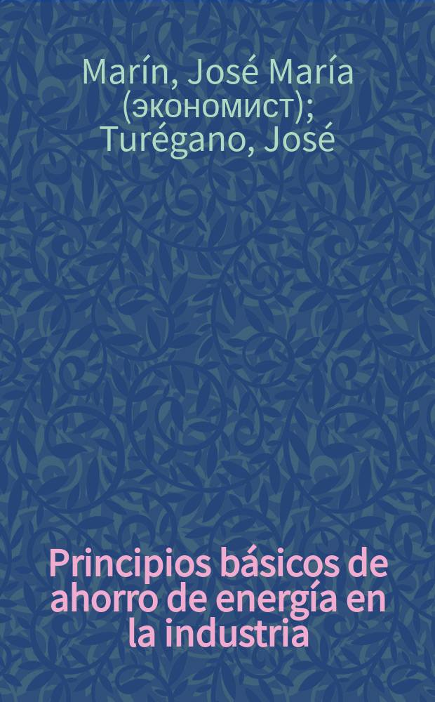 Principios básicos de ahorro de energía en la industria