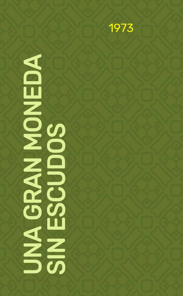 Una gran moneda sin escudos : Poesía