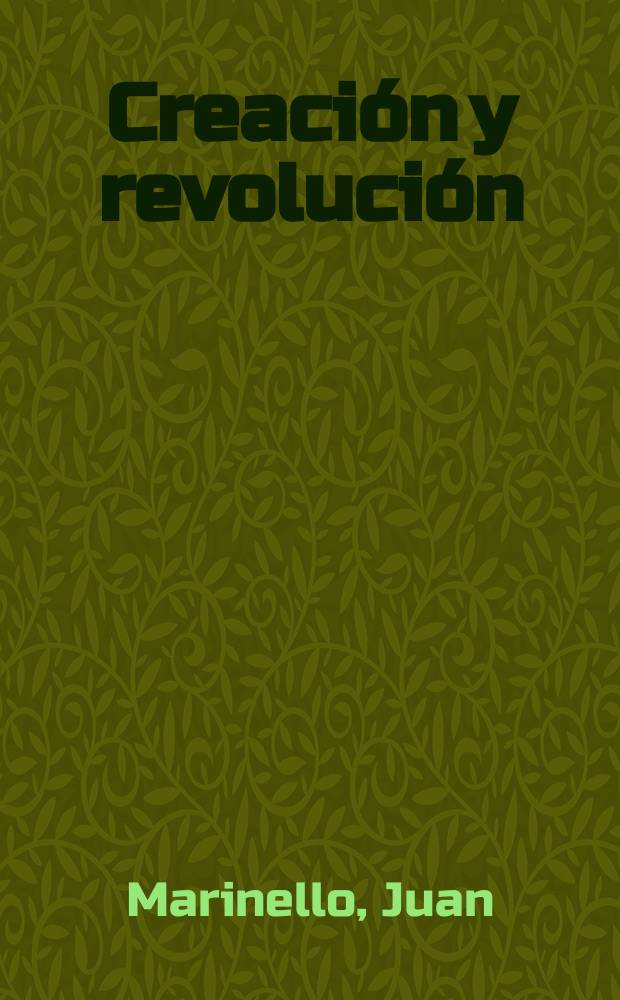Creación y revolución