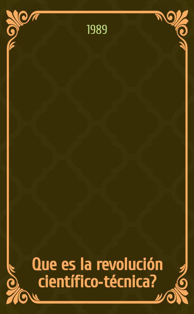 ¿Que es la revolución científico-técnica?