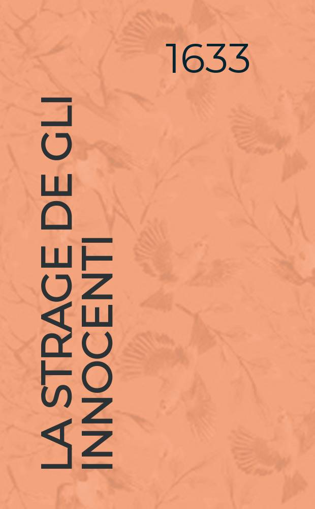 La strage de gli innocenti : Del cavalier Marino
