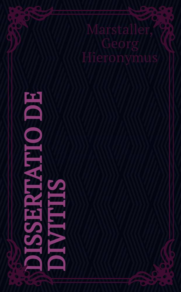 Dissertatio de divitiis