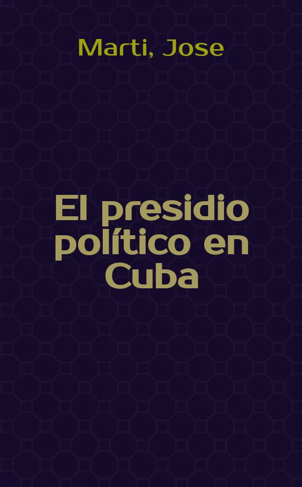 El presidio político en Cuba