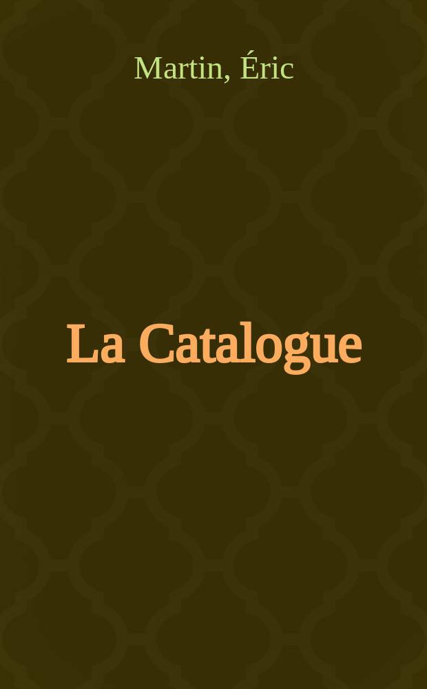 La Catalogue