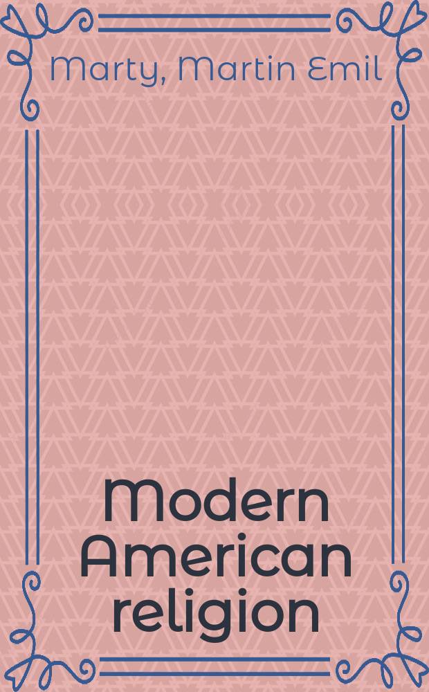 Modern American religion