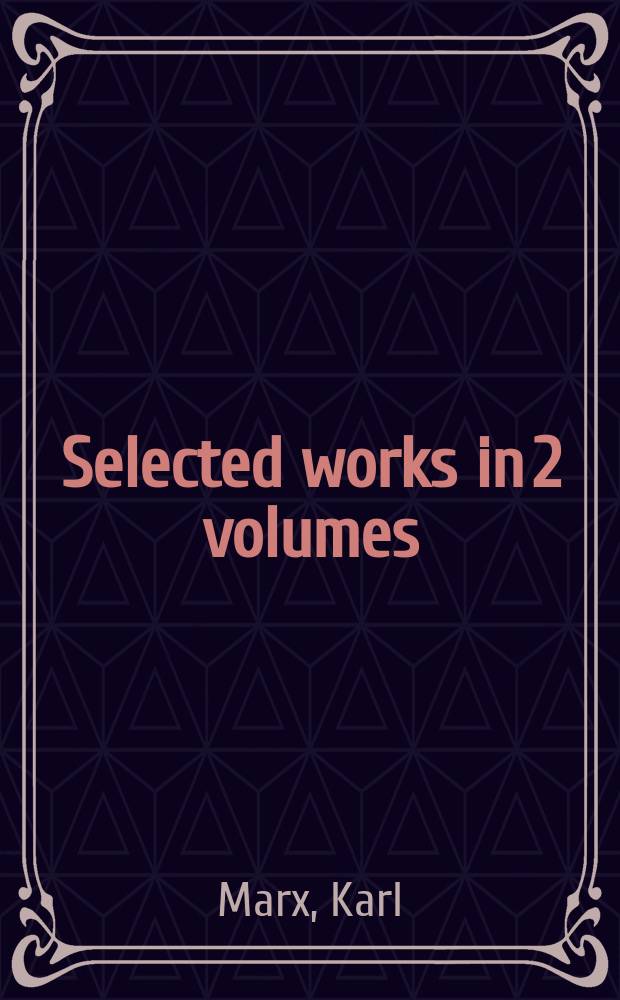 Selected works in 2 volumes