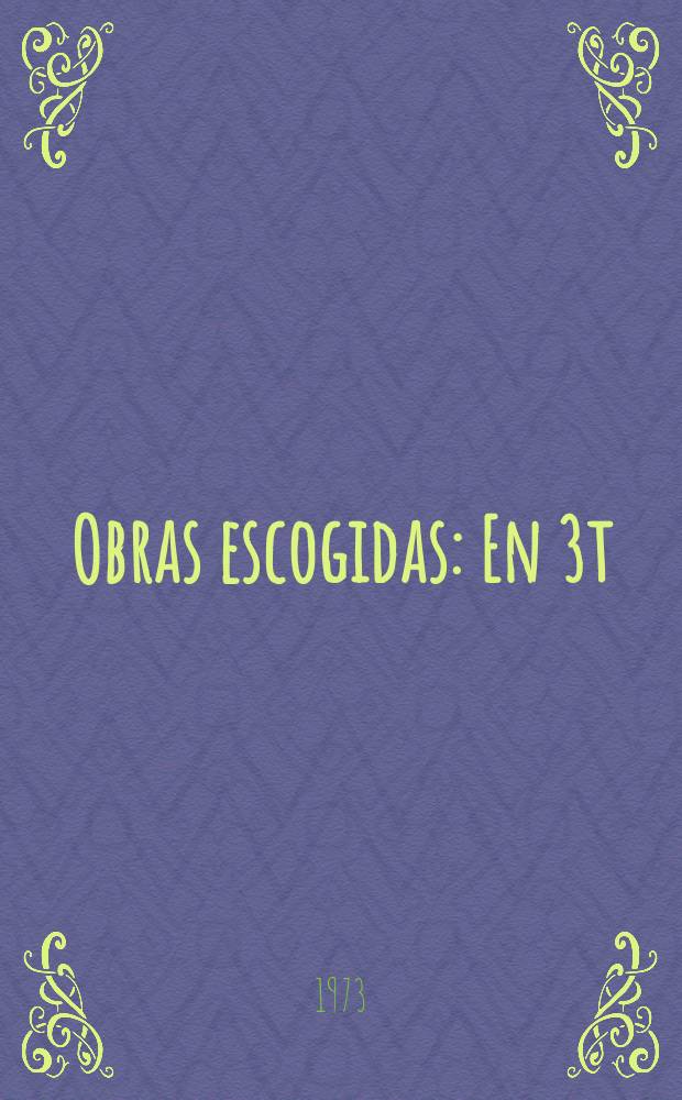 Obras escogidas : En 3t