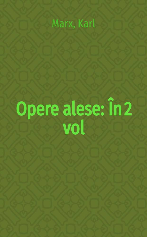 Opere alese : În 2 vol