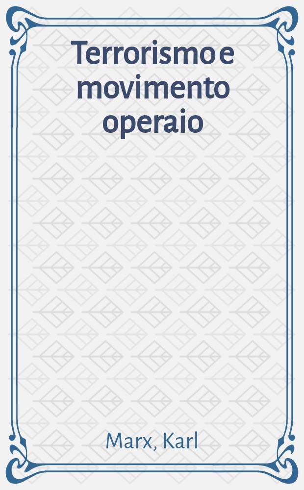 Terrorismo e movimento operaio