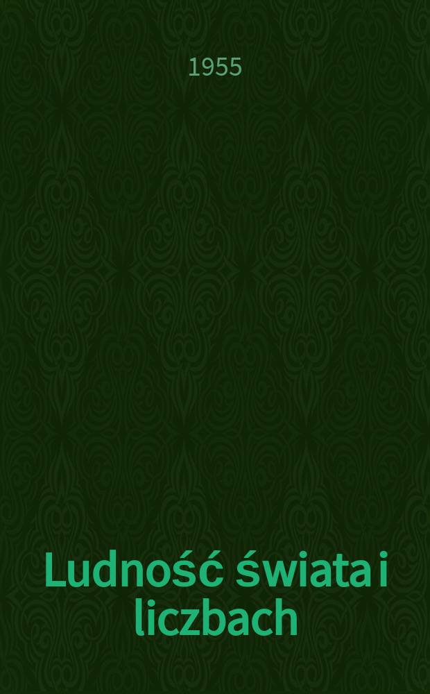 Ludność świata i liczbach