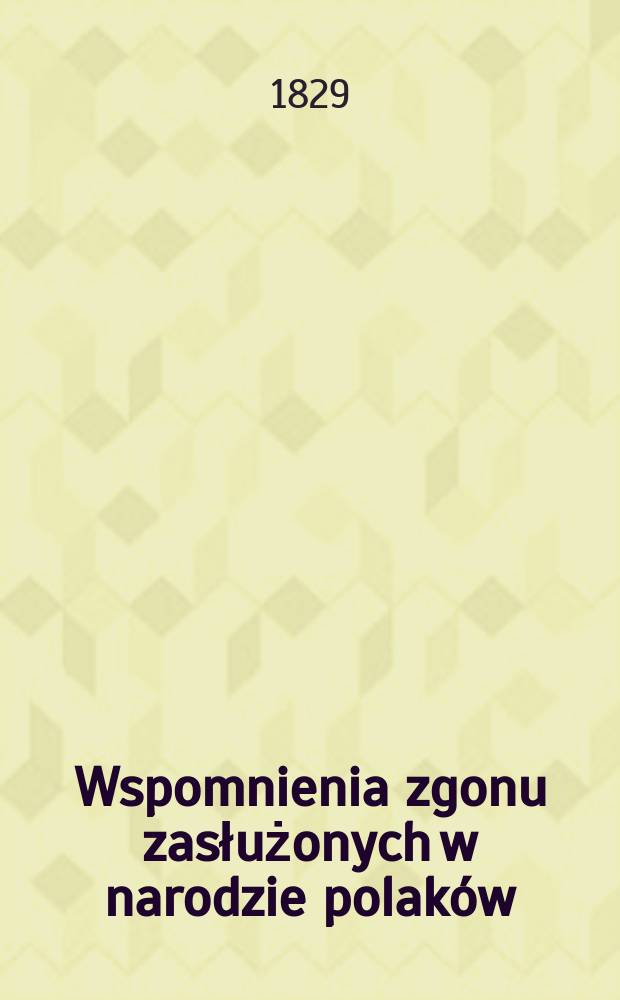 Wspomnienia zgonu zasłużonych w narodzie polaków