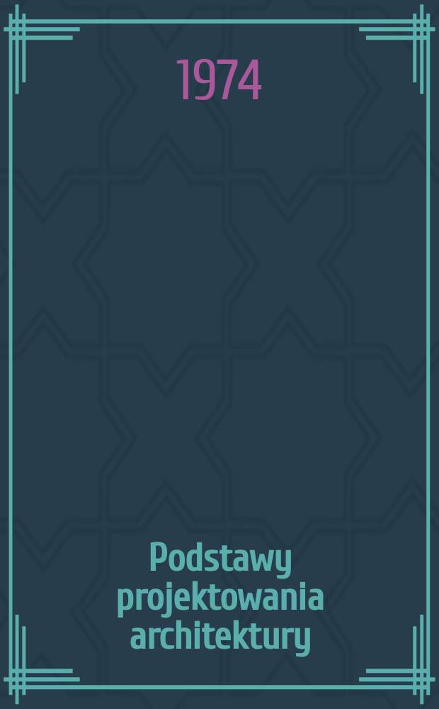 Podstawy projektowania architektury