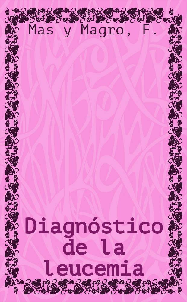 Diagnóstico de la leucemia