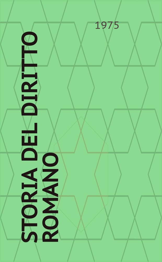 Storia del diritto romano : Rist