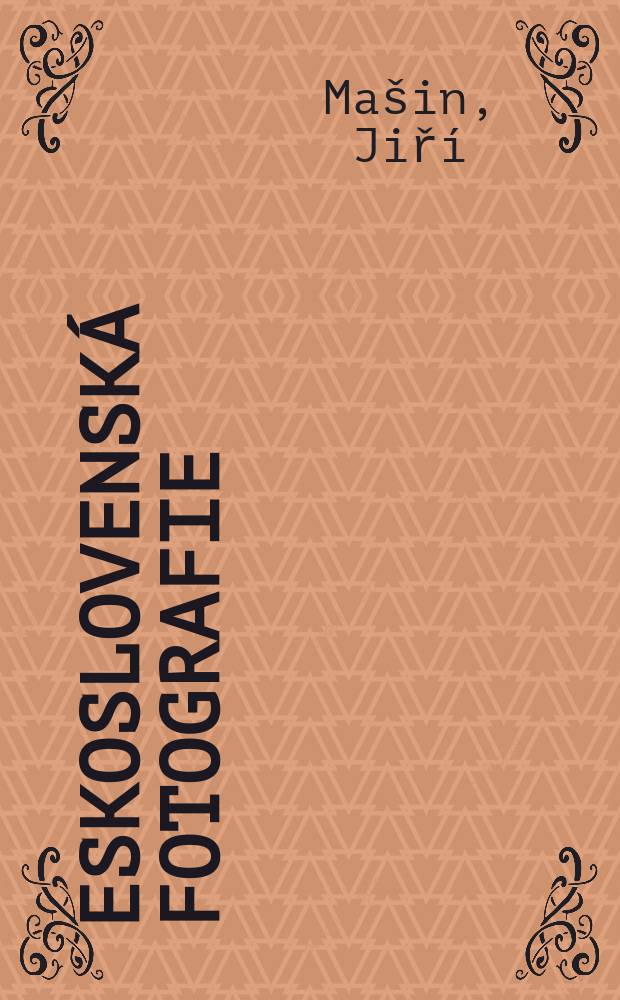 Československá fotografie : Pražský fotosalon 1965 : Album